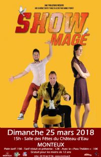 Show Mage. Le dimanche 25 mars 2018 à Monteux. Vaucluse.  15H00